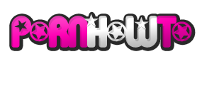 How To Be A Pornstar